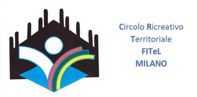 CIRCOLO RICREATIVO TERRITORIALE FITEL MILANO